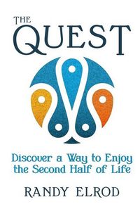 Produktbild: The Quest: Discover a Way to Enjoy the Second Half of Life