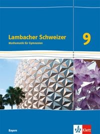 Produktbild: Lambacher Schweizer Mathematik 9. Sch&uuml;lerbuch Klasse 9. Ausgabe Bayern
