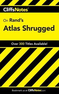 Bild vom Artikel Cliffsnotes on Rand's Atlas Shrugged vom Autor Andrew Bernstein