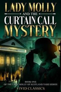 Produktbild: Lady Molly and the Curtain Call Mystery