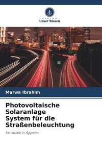 Produktbild: Photovoltaische Solaranlage System f&uuml;r die Stra&szlig;enbeleuchtung