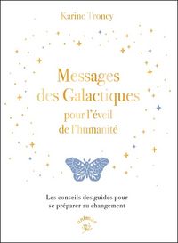 Produktbild: Messages des Galactiques pour l'&eacute;veil de l'humanit&eacute;