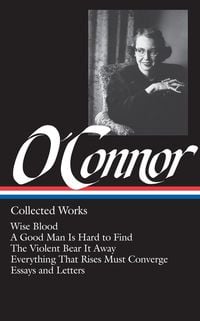 Produktbild: Flannery O'Connor: Collected Works (Loa #39)