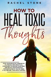 Produktbild: How To Heal Toxic Thoughts