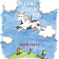 Produktbild: Fluck, D: If Cows Could Fly