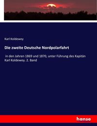 Produktbild: Die zweite Deutsche Nordpolarfahrt