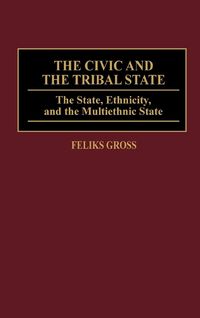 Produktbild: The Civic and the Tribal State