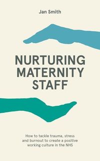 Produktbild: Nurturing Maternity Staff