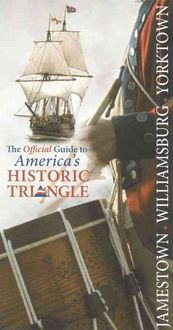 Produktbild: Jamestown, Williamsburg, Yorktown: The Official Guide to Americas Historic Triangle