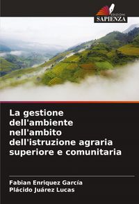Produktbild: La gestione dell'ambiente nell'ambito dell'istruzione agraria superiore e comunitaria