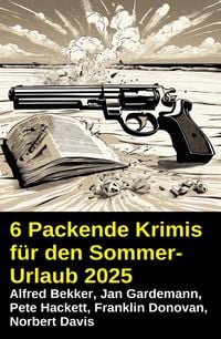 Produktbild: 6 Packende Krimis f&uuml;r den Sommerurlaub 2025