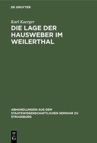 Produktbild: Die Lage der Hausweber im Weilerthal