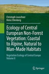 Produktbild: Ecology of Central European Non-Forest Vegetation: Coastal to Alpine, Natural to Man-Made Habitats