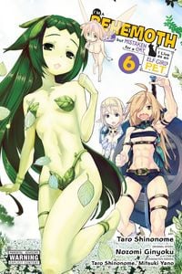Produktbild: I'm a Behemoth, an S-Ranked Monster, but Mistaken for a Cat, I Live as an Elf Girl's Pet, Vol. 6 (manga)