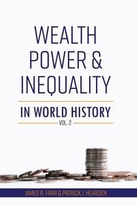 Produktbild: Wealth, Power and Inequality in World History Vol. 2
