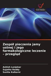 Produktbild: Zesp&oacute;&iquest; pieczenia jamy ustnej i jego farmakologiczne leczenie - przegl&iquest;d