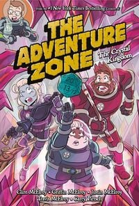 Produktbild: The Adventure Zone 04: The Crystal Kingdom