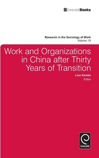 Produktbild: Work and Organizations in China after Thirty Years of Transition