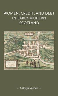 Produktbild: Women, credit, and debt in early modern Scotland