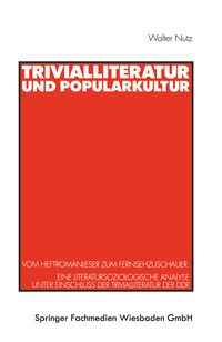 Produktbild: Trivialliteratur und Popularkultur