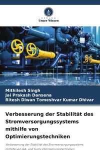 Produktbild: Verbesserung der Stabilit&auml;t des Stromversorgungssystems mithilfe von Optimierungstechniken
