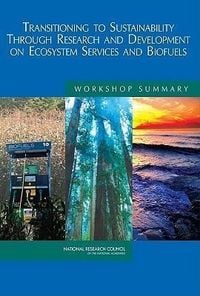 Produktbild: Transitioning to Sustainability Through Research and Development on Ecosystem Services and Biofuels