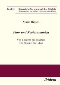 Produktbild: Pan- und Raetoromanica. Von Lissabon bis Bukarest, von Disentis bis Udine