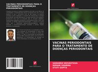 Produktbild: Vacinas Periodontais Para O Tratamento De Doen&ccedil;as Periodontais