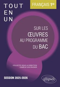 Produktbild: Fran&ccedil;ais. 1re. Tout-en-un sur les oeuvres au programme du bac