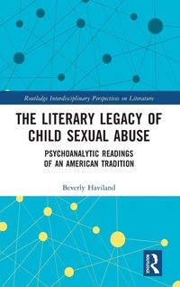 Produktbild: The Literary Legacy of Child Sexual Abuse