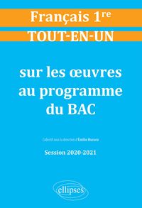 Produktbild: Tout-en-un sur les oeuvres au programme de Fran&ccedil;ais. Premi&egrave;re. Session 2020-2021