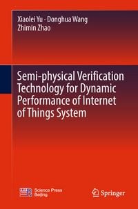 Produktbild: Semi-physical Verification Technology for Dynamic Performance of Internet of Things System