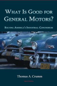 Produktbild: What is Good for General Motors?