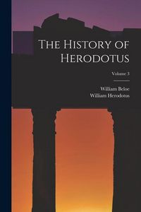 Produktbild: The History of Herodotus; Volume 3