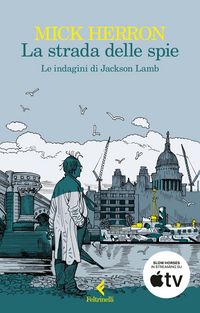 Produktbild: La strada delle spie. Le indagini di Jackson Lamb