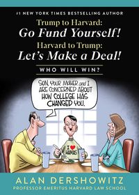 Produktbild: Trump to Harvard: Go Fund Yourself!