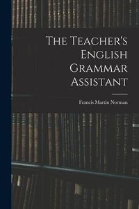 Produktbild: The Teacher's English Grammar Assistant
