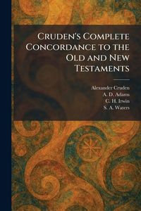 Produktbild: Cruden's Complete Concordance to the Old and New Testaments