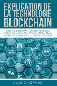 Produktbild: Explication De La Technologie Blockchain