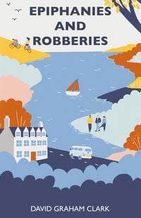Produktbild: Epiphanies and Robberies