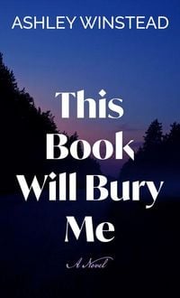 Produktbild: This Book Will Bury Me