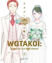 Produktbild: Wotakoi 5. Cilt - Otakular Icin Ask Zordur