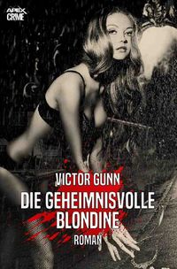 Produktbild: Die Geheimnisvolle Blondine