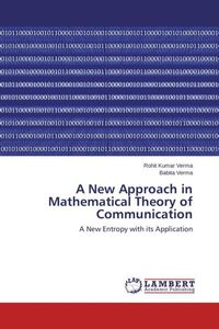 Produktbild: Verma, R: New Approach in Mathematical Theory of Communicati