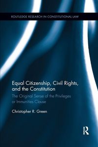 Produktbild: Equal Citizenship, Civil Rights, and the Constitution