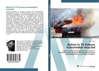 Produktbild: Action in TV Science transmedial recycled
