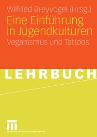 Produktbild: Eine Einf&uuml;hrung in Jugendkulturen