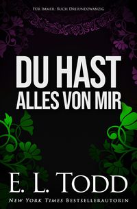Produktbild: Du hast alles von mir (F&uuml;r Immer, #23)