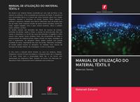 Produktbild: Manual De Utiliza&ccedil;&atilde;o Do Material T&ecirc;xtil Ii