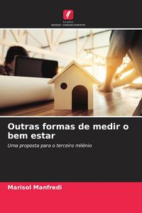 Produktbild: Outras formas de medir o bem estar
